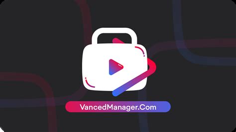 youtube vanced manager apk|Vanced Manager 19.46.42